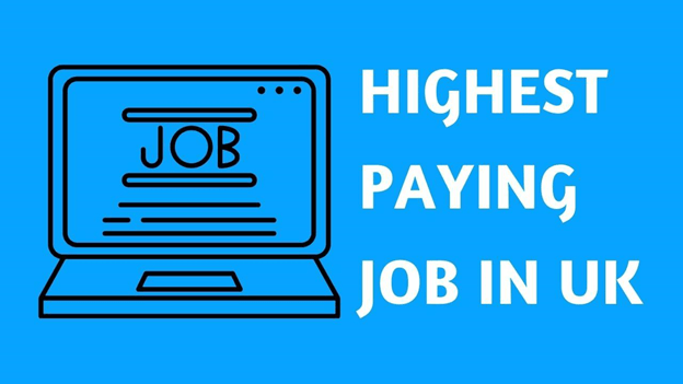 Highest Paying Job In UK